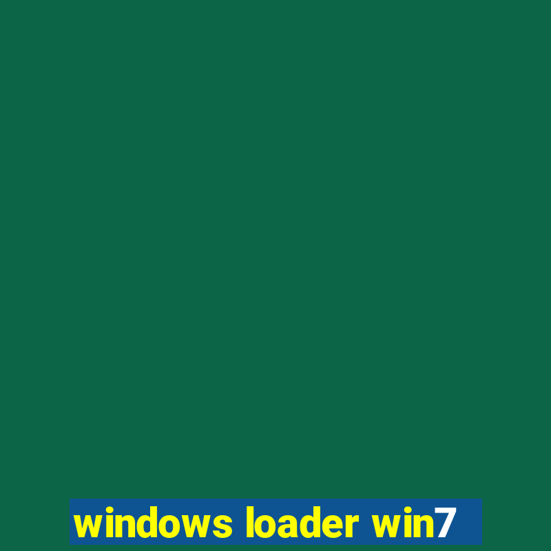 windows loader win7